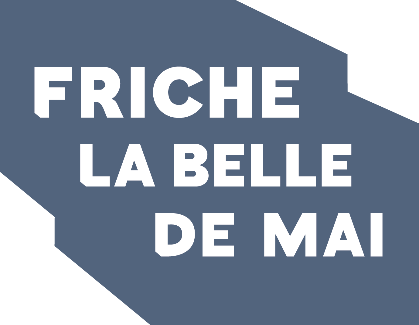 Friche Belle de Mai